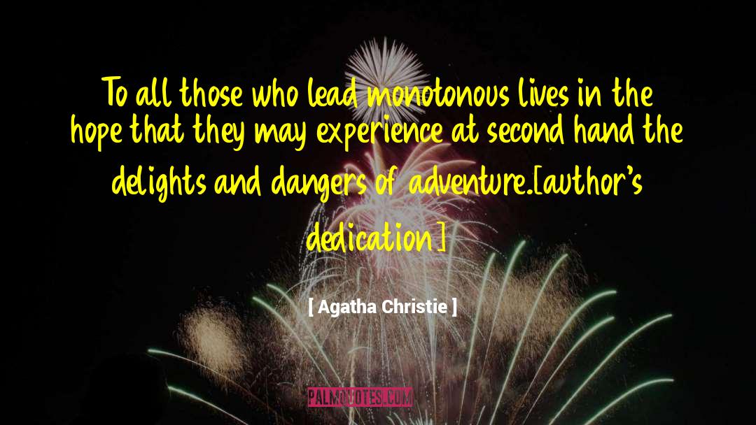 Monotonous quotes by Agatha Christie