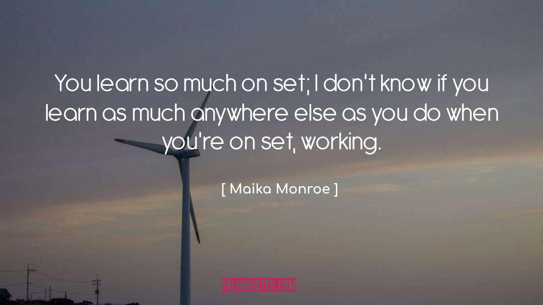 Monroe quotes by Maika Monroe