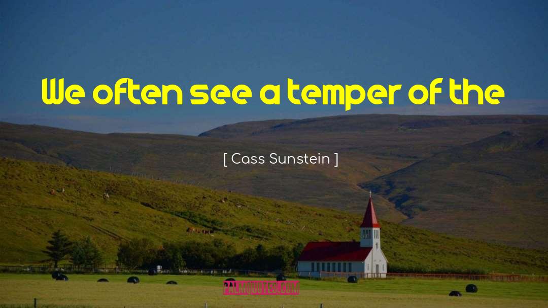 Monseigneur A Tale quotes by Cass Sunstein