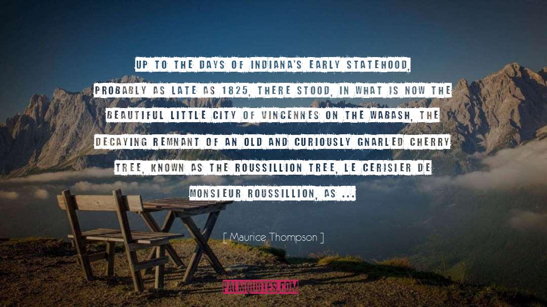 Monsieur Jocaste quotes by Maurice Thompson