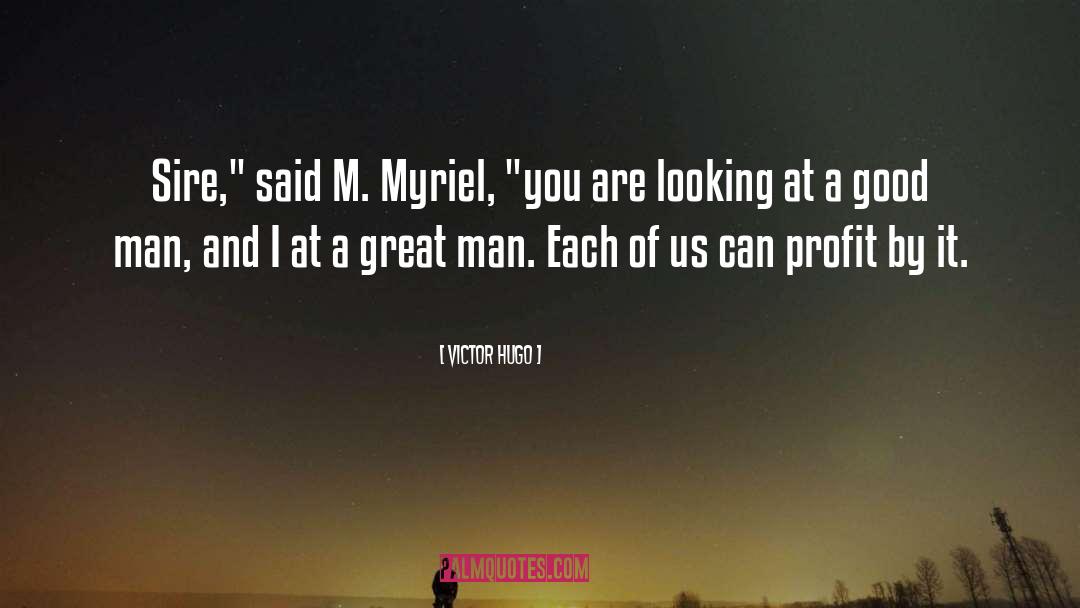 Monsieur Myriel quotes by Victor Hugo