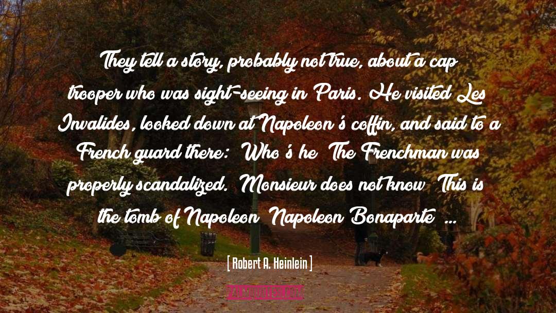 Monsieur quotes by Robert A. Heinlein