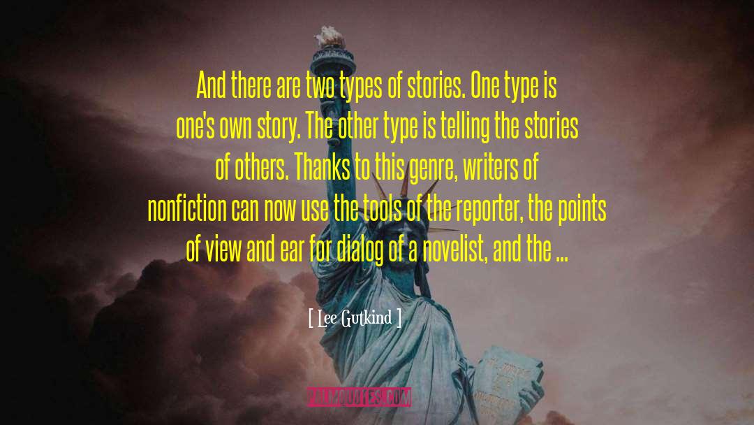 Monsoon And Other Stories quotes by Lee Gutkind