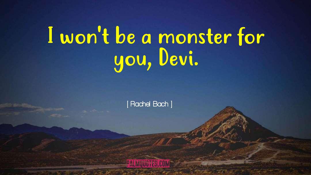 Monster Costume quotes by Rachel Bach