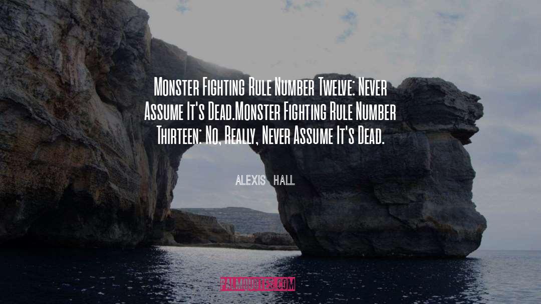 Monster Fighting quotes by Alexis  Hall