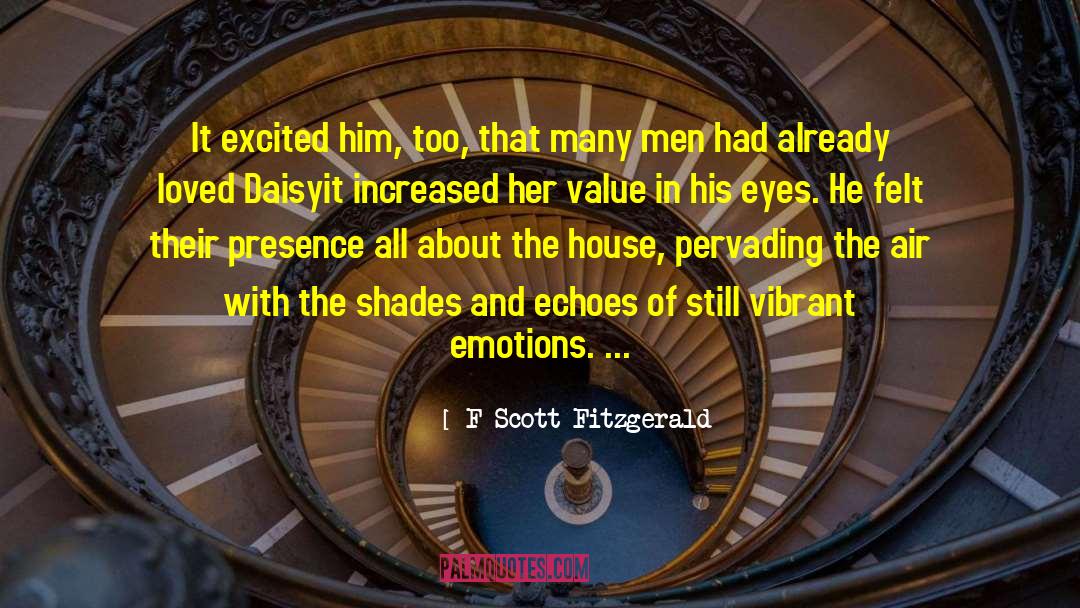 Monster In His Eyes quotes by F Scott Fitzgerald
