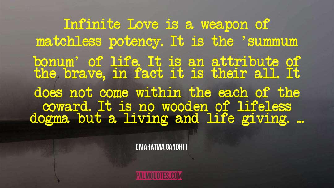 Monster Love quotes by Mahatma Gandhi