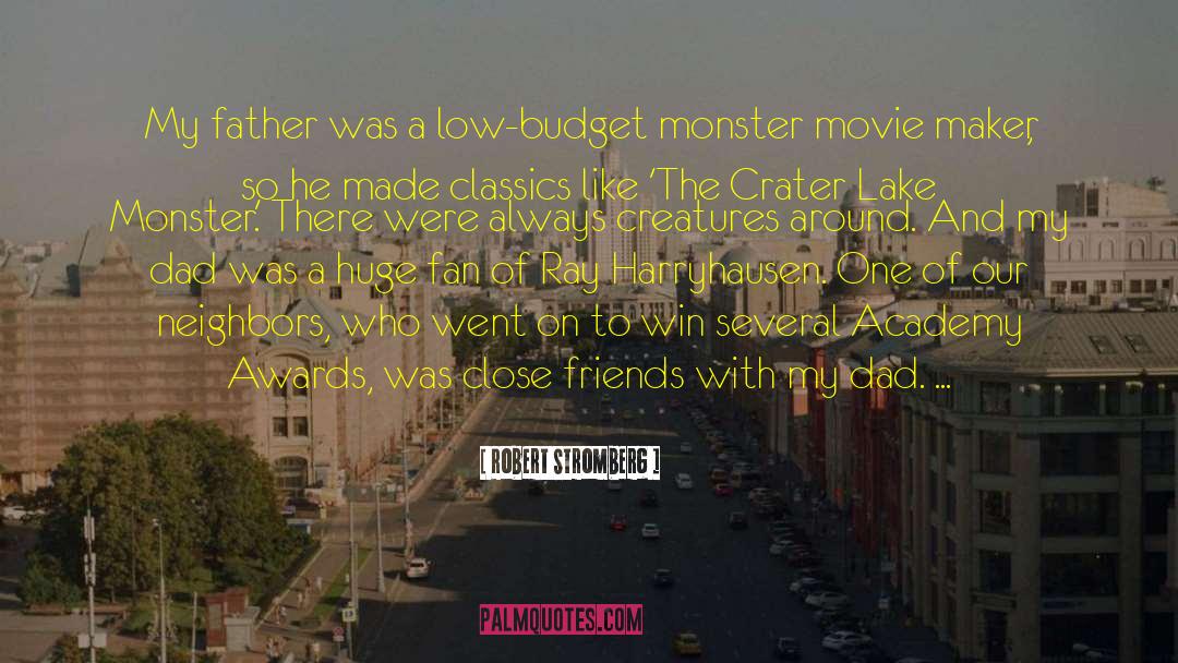 Monster Movie quotes by Robert Stromberg