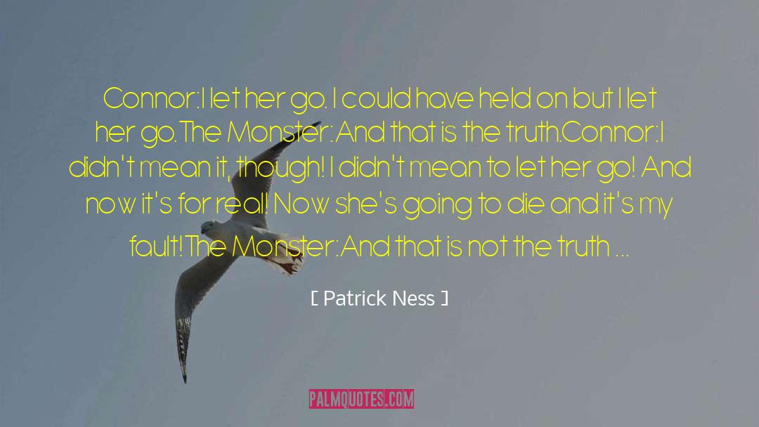 Monster Trucks quotes by Patrick Ness