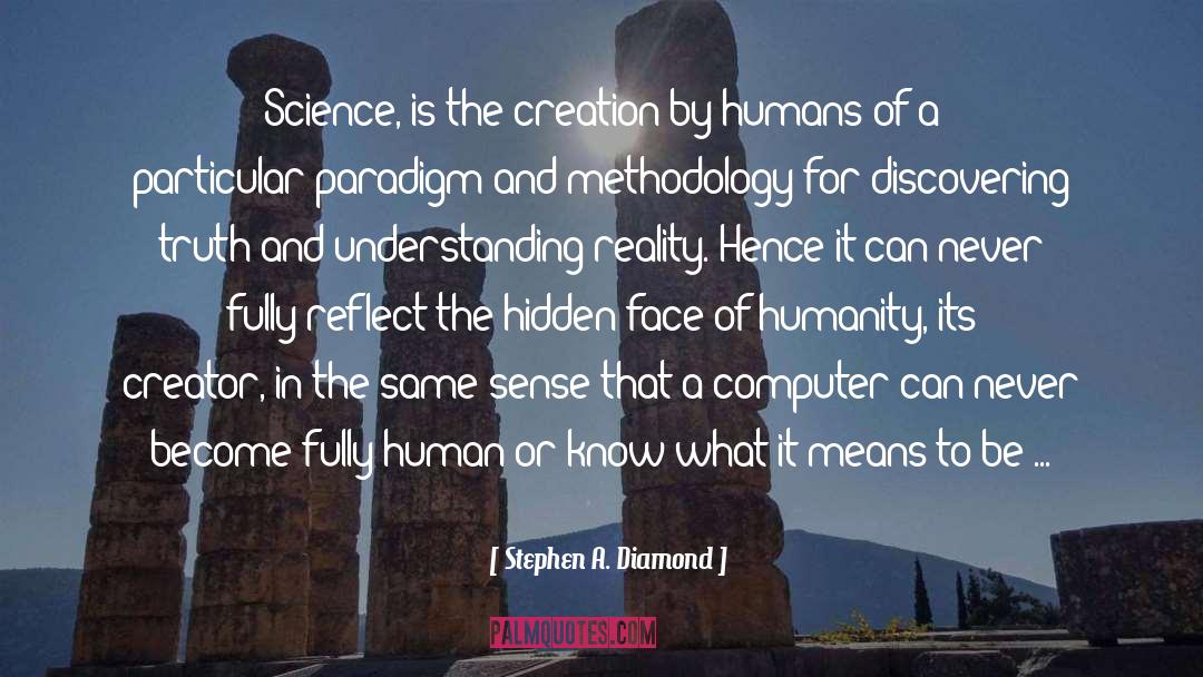 Monsters Humans quotes by Stephen A. Diamond