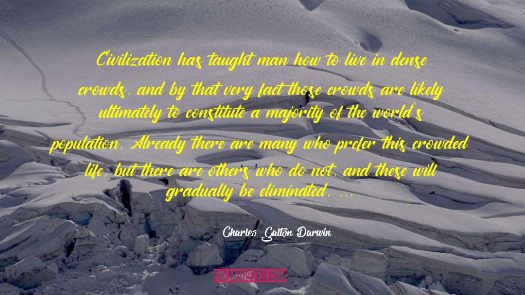 Monsters Humans quotes by Charles Galton Darwin