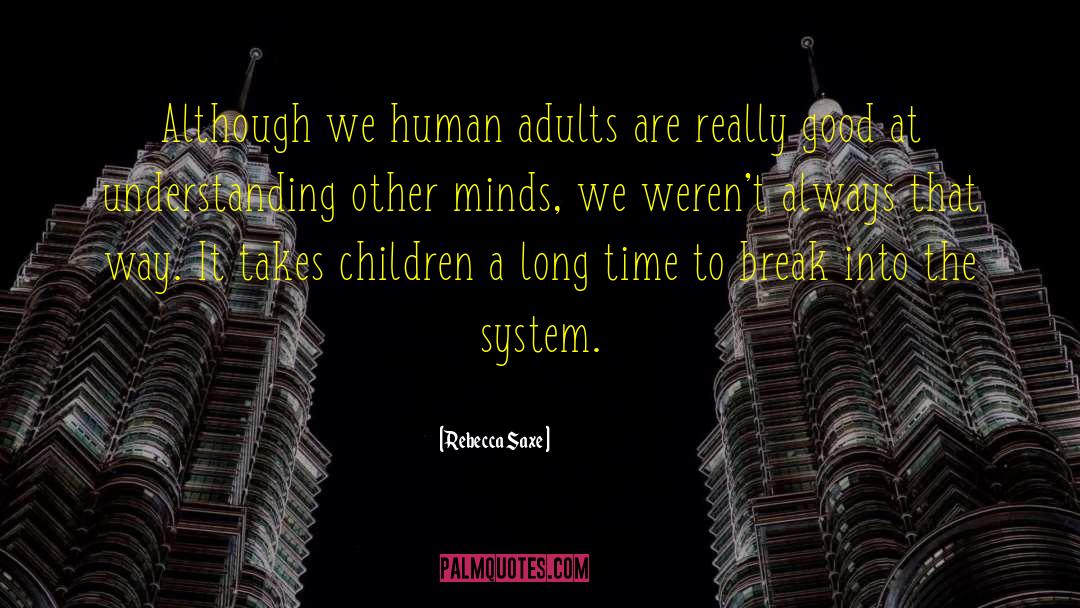Monsters Humans quotes by Rebecca Saxe