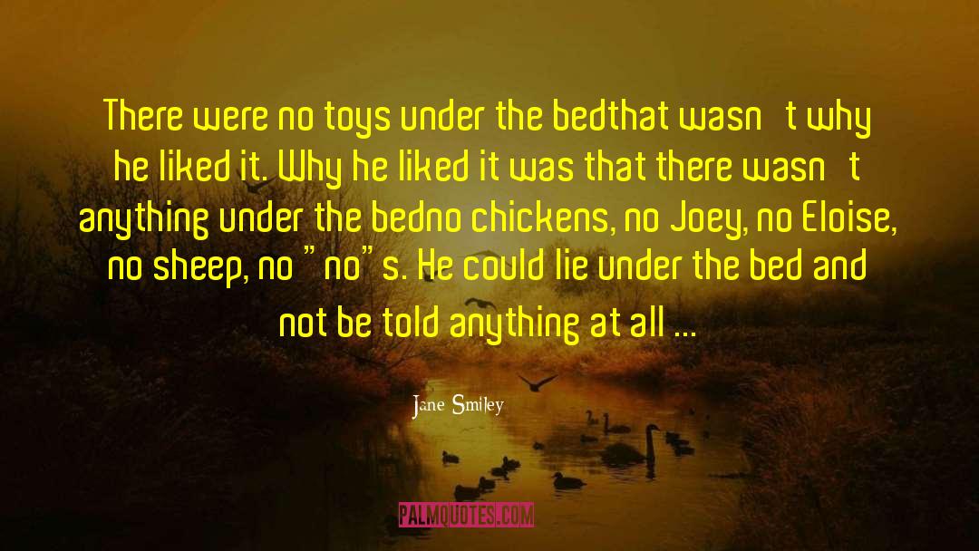 Monsters Under The Bed quotes by Jane Smiley