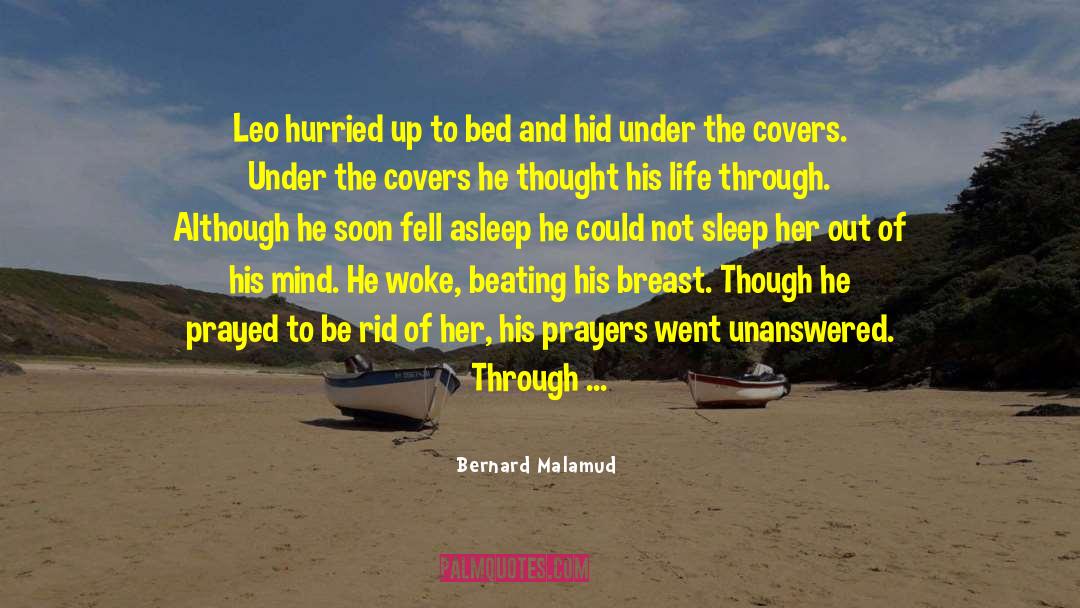 Monsters Under The Bed quotes by Bernard Malamud