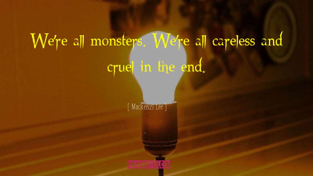 Monsters Within quotes by Mackenzi Lee