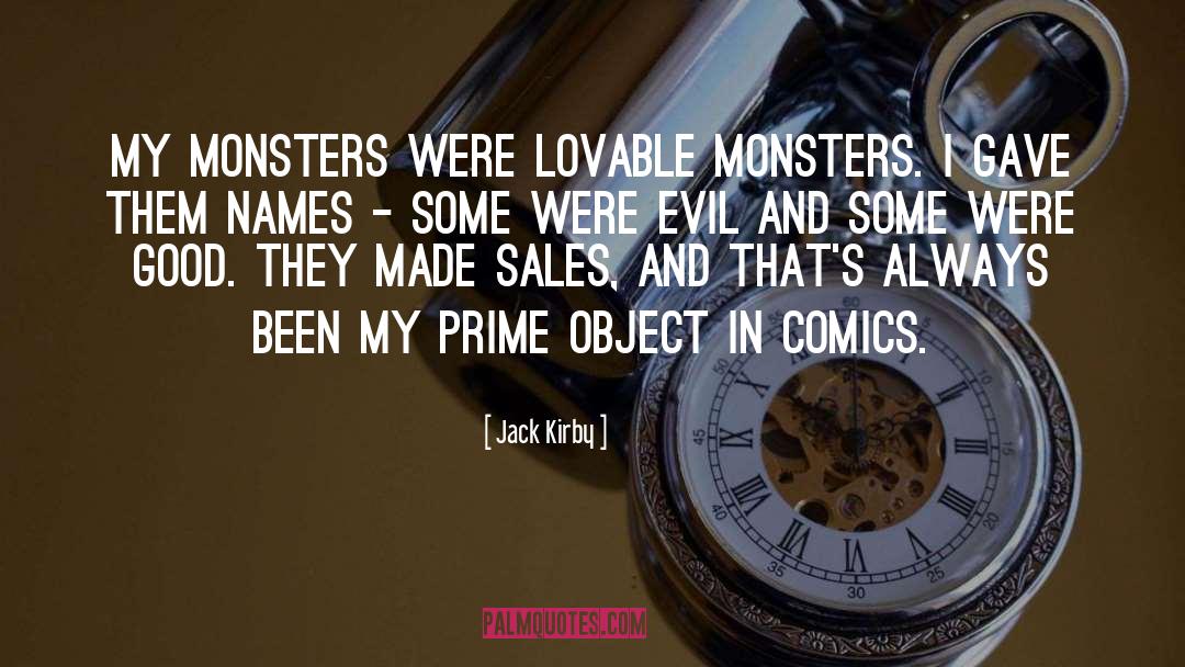 Monsters Within quotes by Jack Kirby