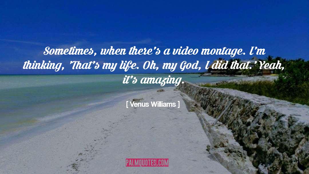 Montage quotes by Venus Williams