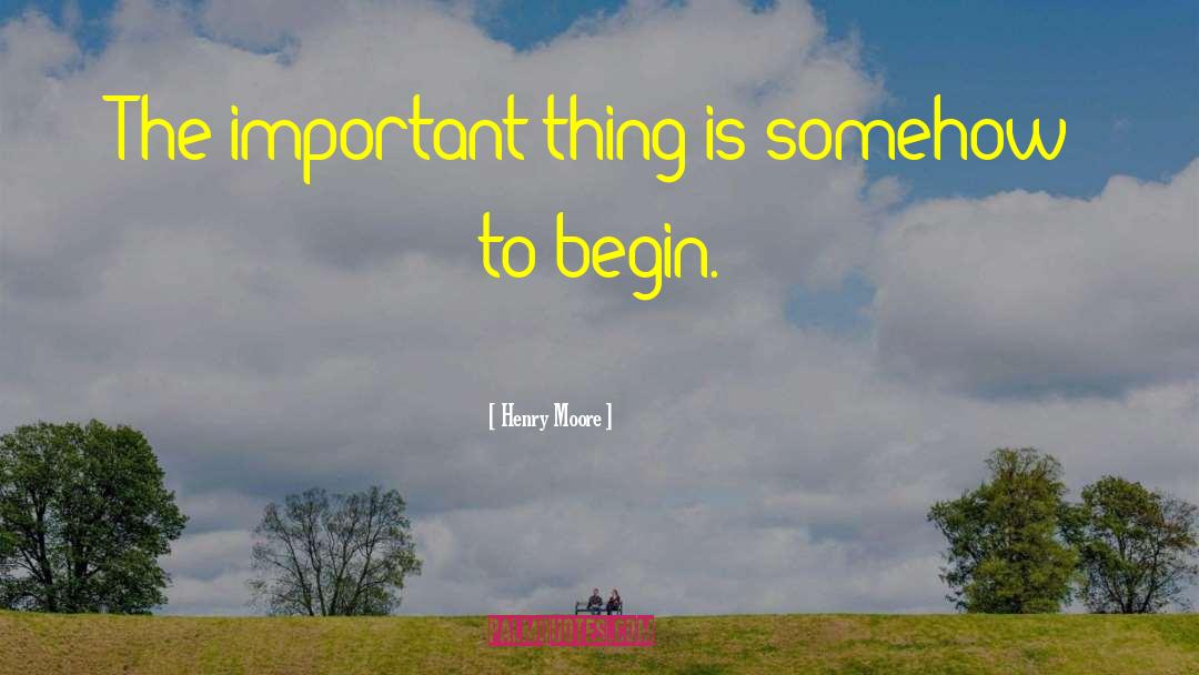 Montague Important quotes by Henry Moore