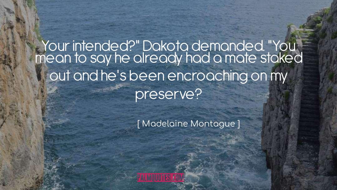 Montague quotes by Madelaine Montague