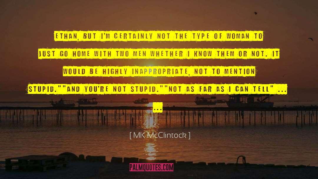 Montana quotes by MK McClintock