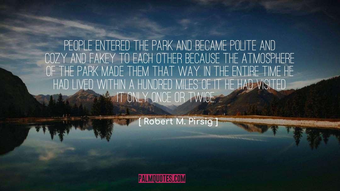 Montana quotes by Robert M. Pirsig