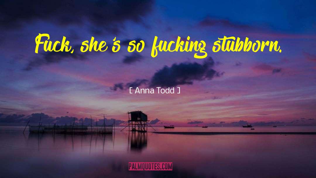 Montana Romance quotes by Anna Todd