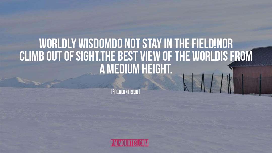 Montassar Talbis Height quotes by Friedrich Nietzsche