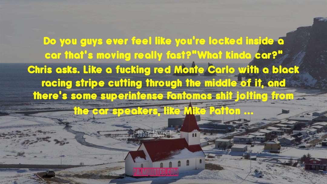 Monte Carlo quotes by Jason Myers