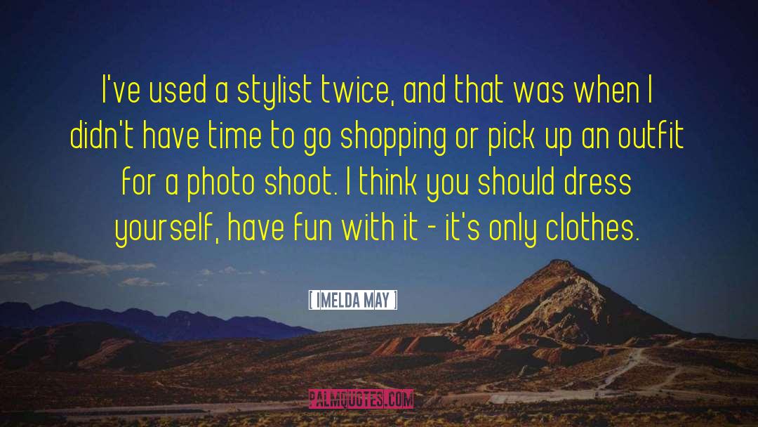 Montedoro Shopping quotes by Imelda May
