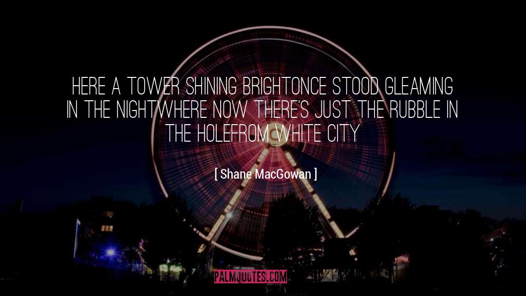 Montejo Demolition quotes by Shane MacGowan