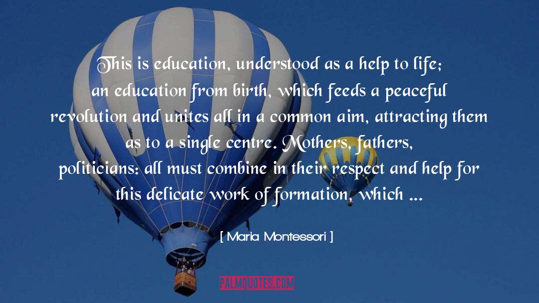 Montessori quotes by Maria Montessori