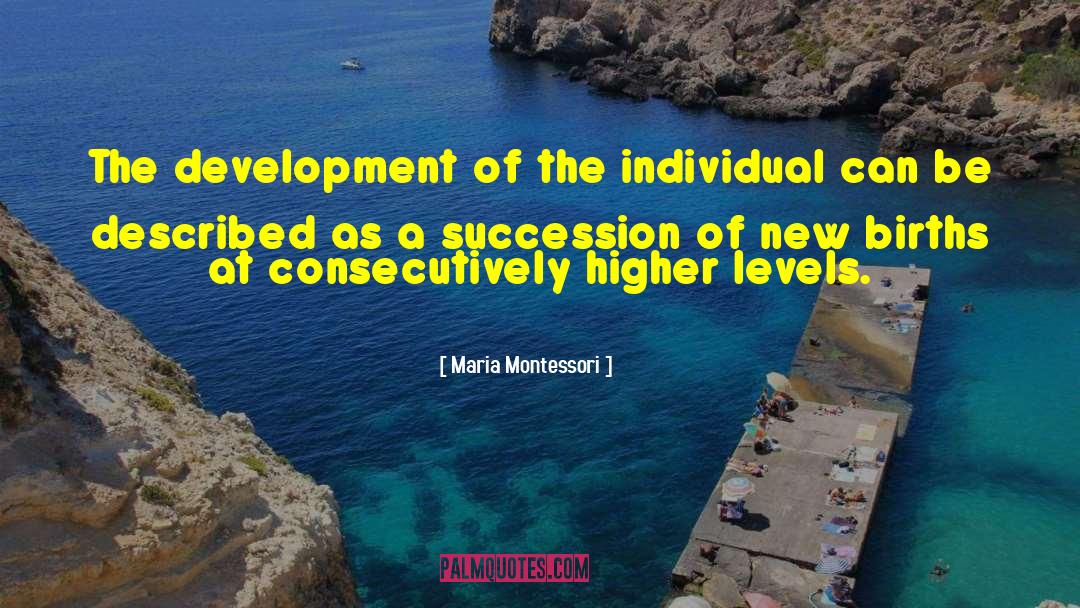 Montessori quotes by Maria Montessori