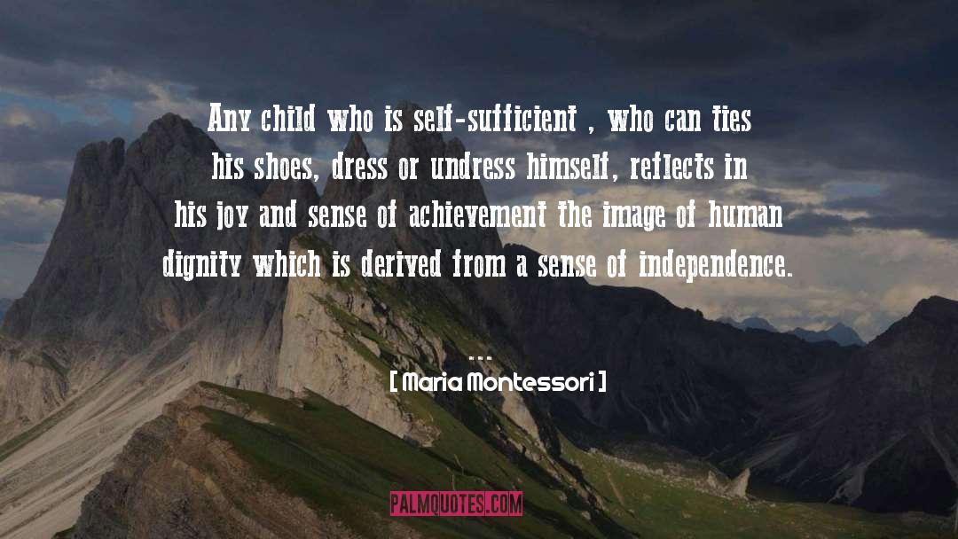 Montessori quotes by Maria Montessori