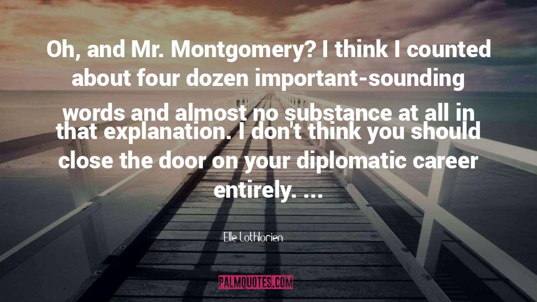 Montgomery quotes by Elle Lothlorien