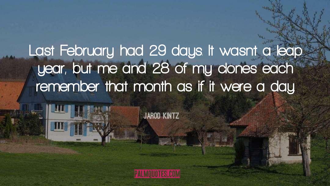Month Of February Funny quotes by Jarod Kintz