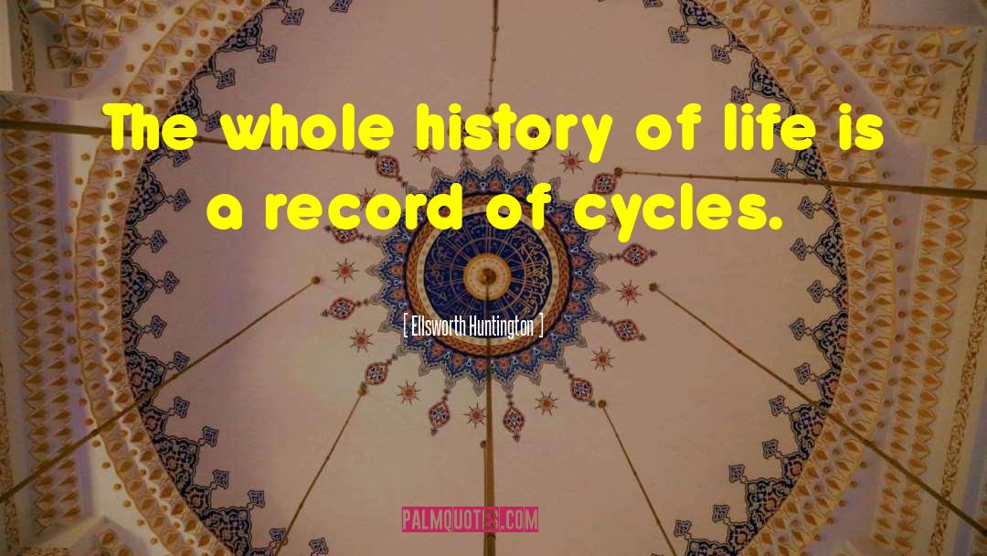 Monthly Cycles quotes by Ellsworth Huntington