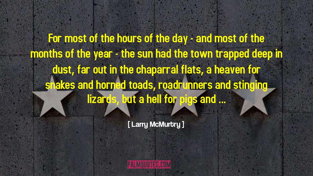 Months Of The Year quotes by Larry McMurtry