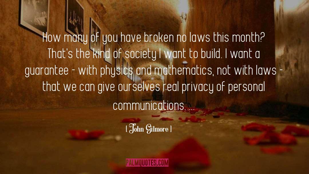 Montjuic Communications quotes by John Gilmore