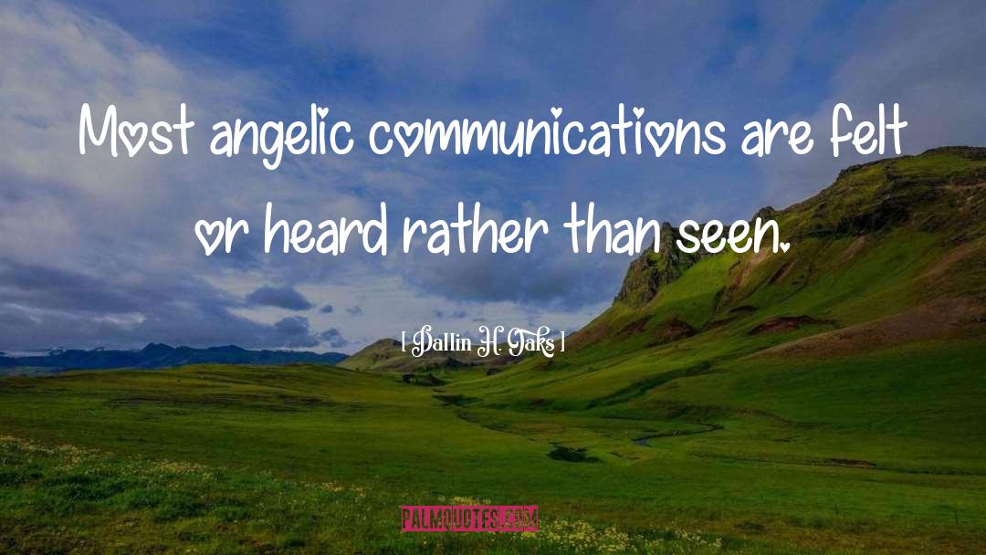 Montjuic Communications quotes by Dallin H. Oaks