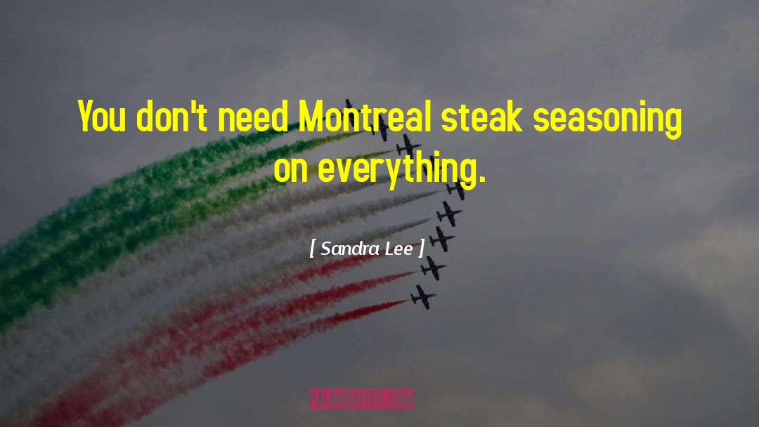 Montreal Gazette quotes by Sandra Lee