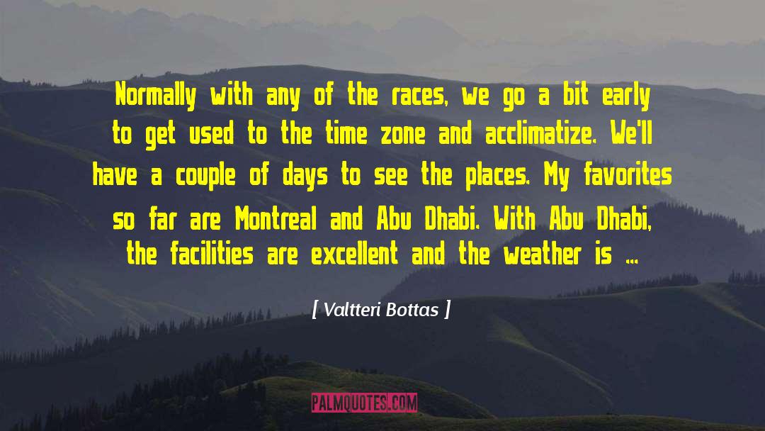 Montreal Gazette quotes by Valtteri Bottas