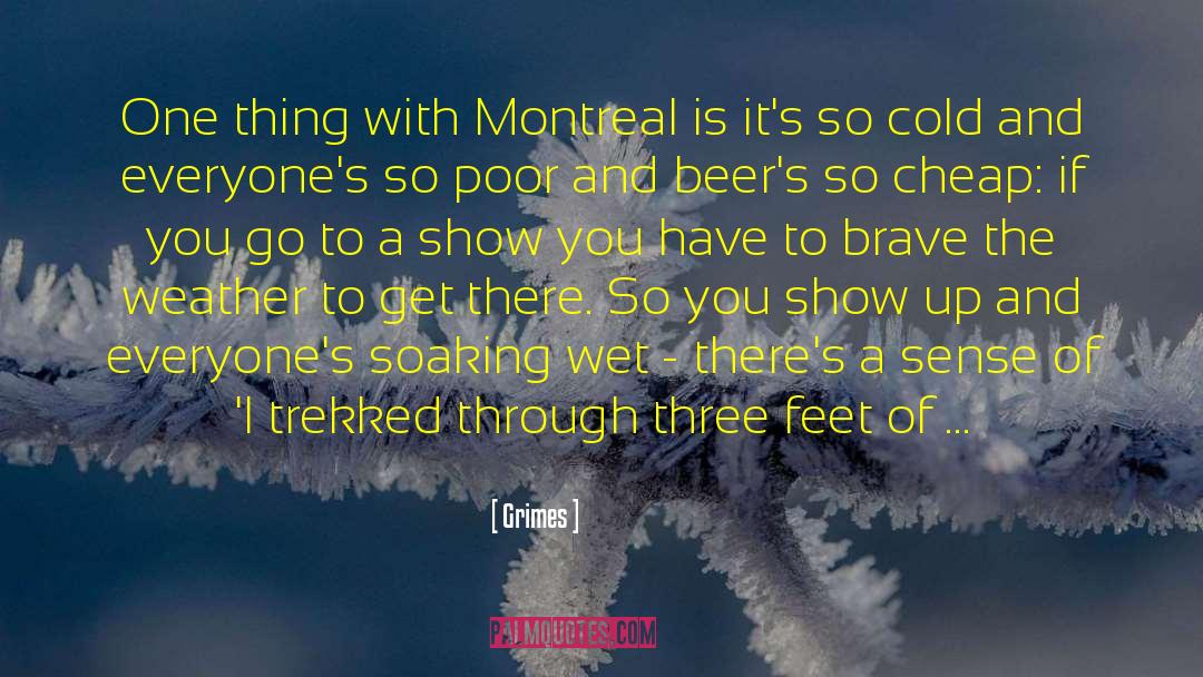 Montreal quotes by Grimes