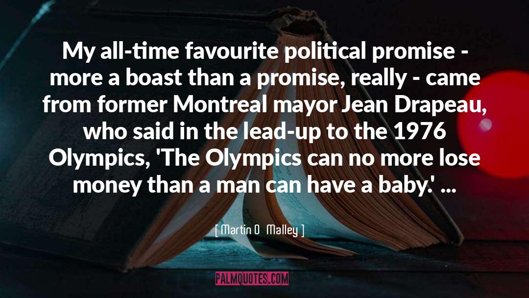 Montreal quotes by Martin O'Malley