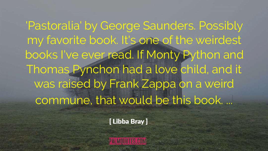 Monty Python And The Holy Grail quotes by Libba Bray