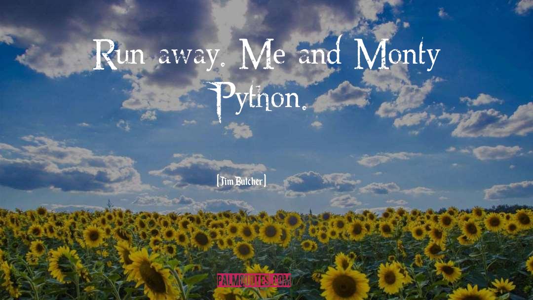 Monty Python quotes by Jim Butcher