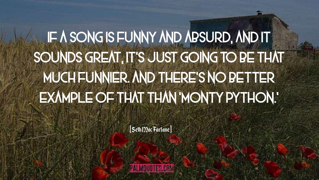Monty Python quotes by Seth MacFarlane
