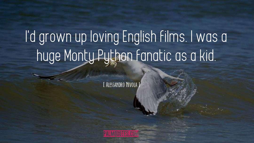 Monty Python quotes by Alessandro Nivola