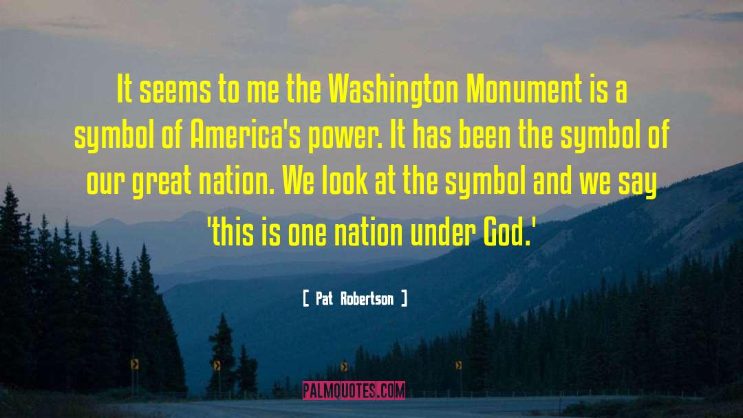 Monument 14 quotes by Pat Robertson