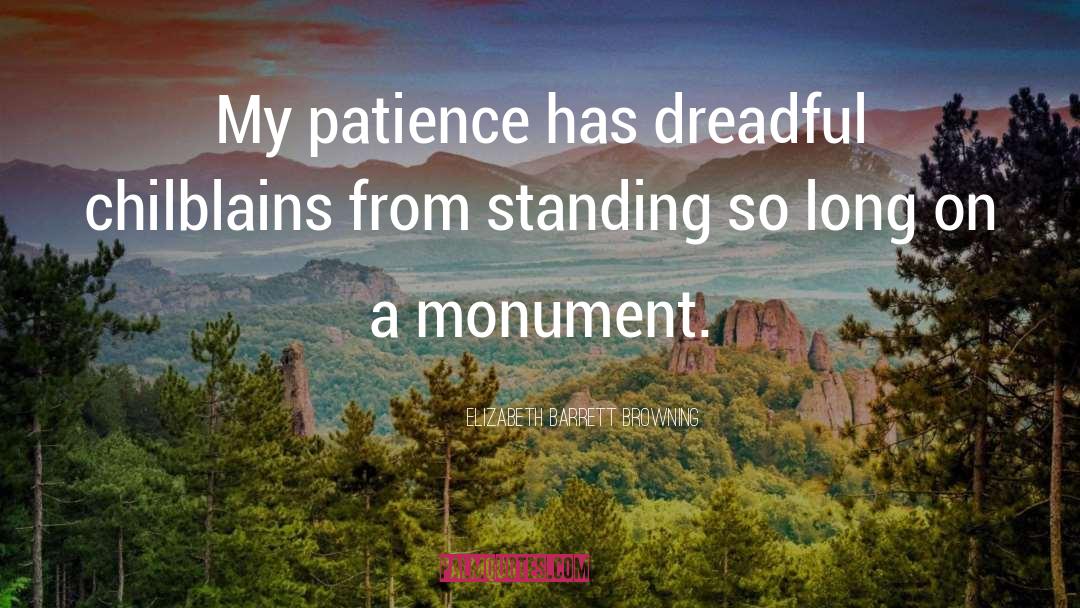 Monument 14 quotes by Elizabeth Barrett Browning