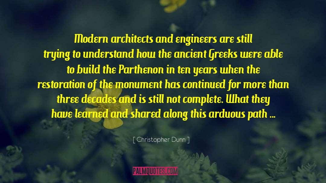 Monument quotes by Christopher Dunn